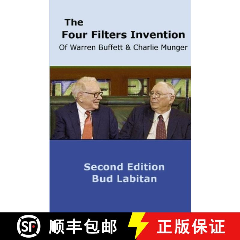 【3-4周达】The Four Filters Invention of Warren Buffett and Charlie Munger  ( Second Edition ) [9781304911971]