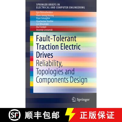 【3-4周达】Fault-Tolerant Traction Electric Drives : Reliability, Topologies and Components Design [9789811392740]