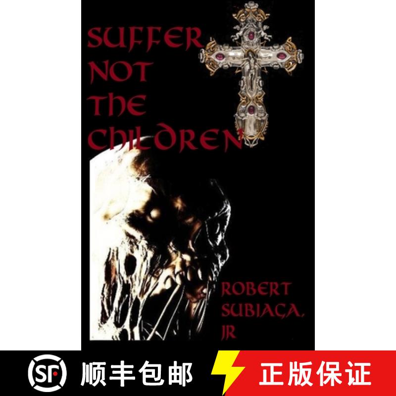 【2-3周达】Suffer Not the Children [9781716280092]