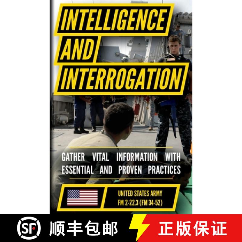 【2-3周达】U.S. Army Intelligence and Interrogation Handbook (US Army Survival) [9798893440454]