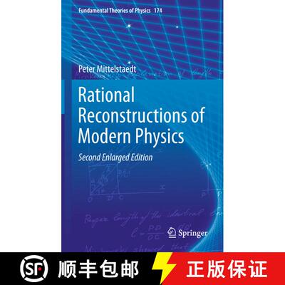 【3-4周达】Rational Reconstructions of Modern Physics (2nd ed. 2013) (2nd ed. 2013) [9789400795709]