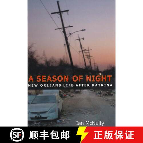 预订 A Season of Night – New Orleans Life after Katrina [9781496814920]