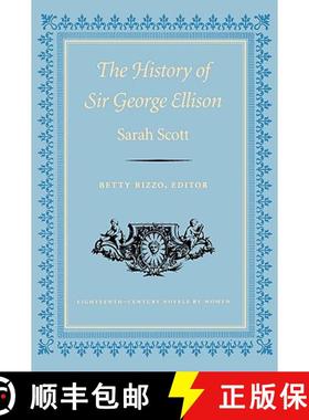 【3-4周达】The History of Sir George Ellison [9780813108490]