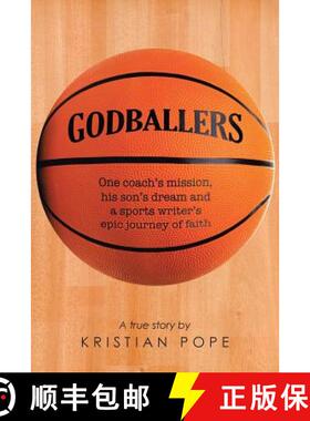 【3-4周达】Godballers: One coach's mission, his son's dream and a sports writer's epic journey of faith [9781490866024]