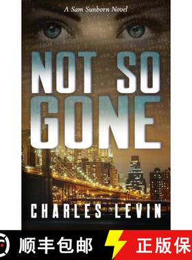 【3-4周达】Not So Gone: A Sam Sunborn Novel [9780578417684]