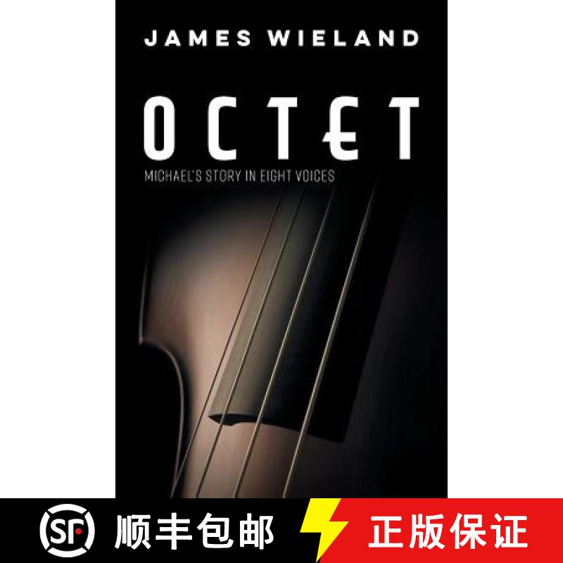 【2-3周达】Octet: Michael's Story in Eight Voices [9781925801309]