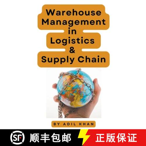【3-4周达】Warehouse Management in Logistics & Supply Chain [9798224562374]
