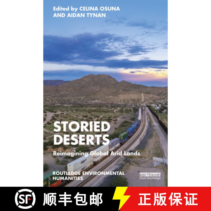 【3-4周达】Storied Deserts: Reimagining Global Arid Lands [9781032501796]