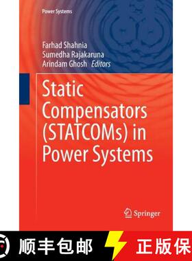 【3-4周达】Static Compensators (Statcoms) in Power Systems [9789811012532]