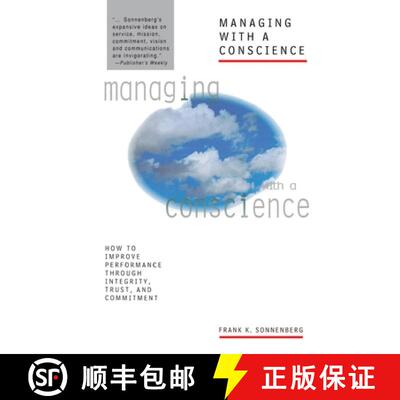 【2-3周达】Managing with a Conscience: How to Improve Performance Through Integrity, Trust, and Commi... [9780070596603]