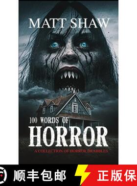 【3-4周达】100 Words of Horror: A Collection of Horror Drabbles [9781447894889]
