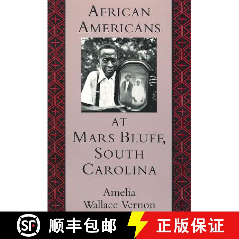 预订 African Americans at Mars Bluff, South Carolina [9781570030925]