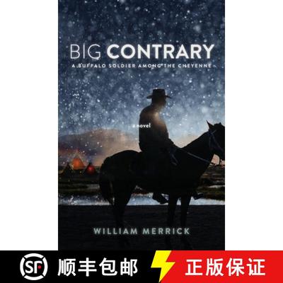 【3-4周达】Big Contrary: A Buffalo Soldier Among the Cheyenne [9798992141108]