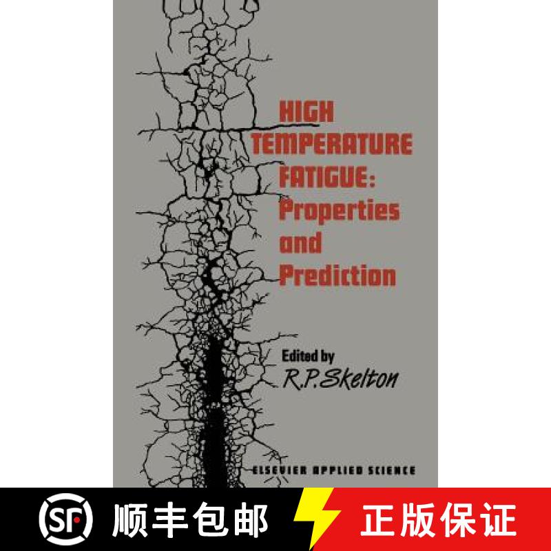【3-4周达】High Temperature Fatigue : Properties and Prediction [9789401080460]