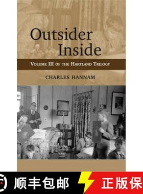 【3-4周达】Outsider Inside: Volume 3 of the Hartland Trilogy - Hartland Trilogy [9781898595526]