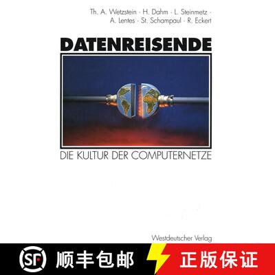 【3-4周达】Datenreisende : Die Kultur der Computernetze [9783531127965]
