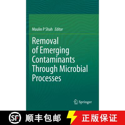 【3-4周达】Removal of Emerging Contaminants Through Microbial Processes [9789811559037]
