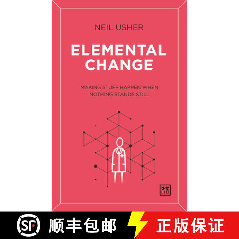【3-4周达】Elemental Change: Making Stuff Happen When Nothing Stands Still [9781912555857]