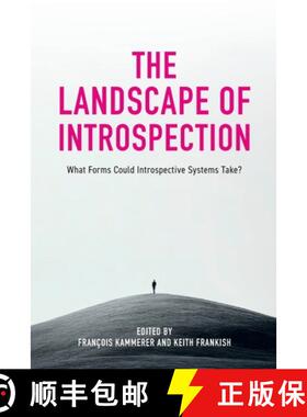 【3-4周达】The Landscape of Introspection: What Forms Could Introspective Systems Take? [9781788361330]