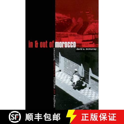 【3-4周达】In and Out of Morocco: Smuggling and Migration in a Frontier Boomtown [9780816625079]