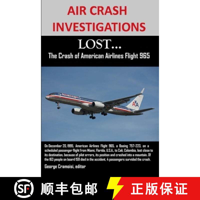 【3-4周达】Air Crash Investigations: LOST...The Crash of American Airlines Flight 965 [9781105639265]