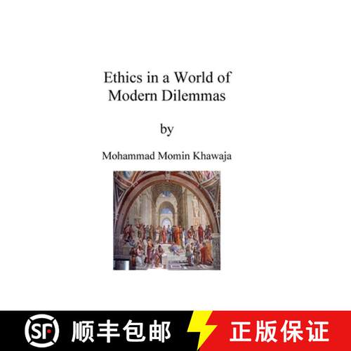 【3-4周达】Ethics in a World of Modern Dilemmas: Ethical Issues and Values [9781300317760]