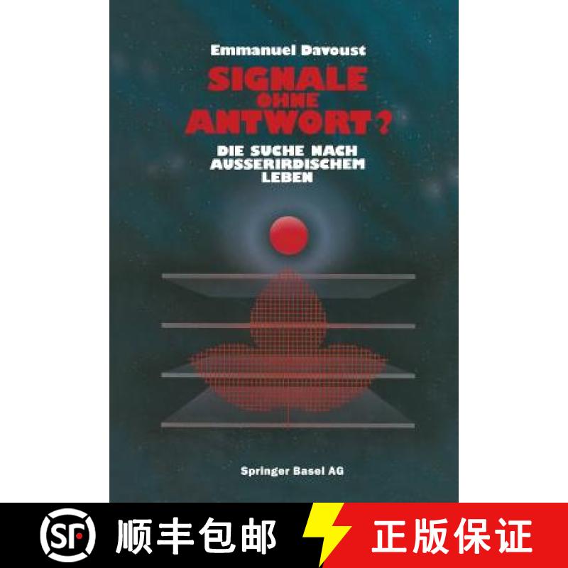 【3-4周达】Signale Ohne Antwort?: Die Suche Nach Ausserirdischem Leben [9783034862165]