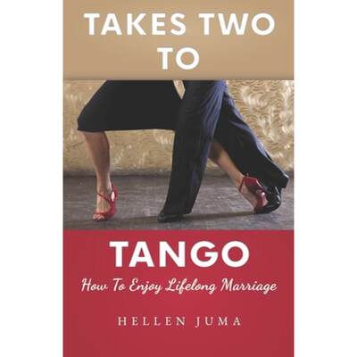 【4周达】Takes Two To Tango: How To Enjoy Lifelong Marriage [9781999550011]