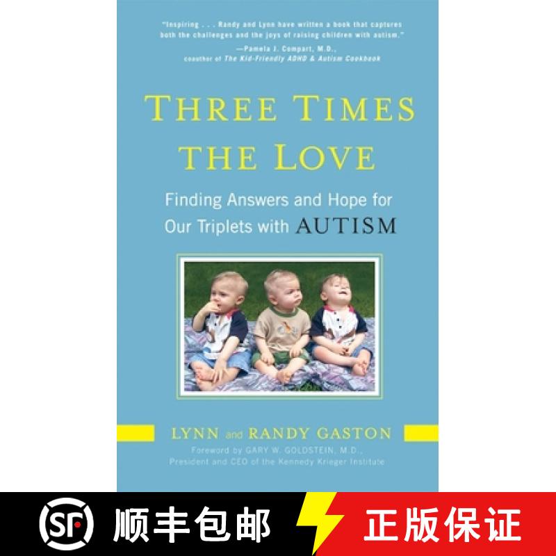 【2-3周达】Three Times the Love: Finding Answers and Hope for Our Triplets with Autism [9781583333792]