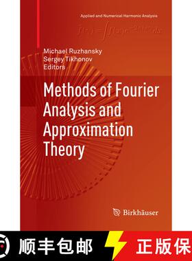 【3-4周达】Methods of Fourier Analysis and Approximation Theory (Softcover reprint of the original 1s... [9783319801483]