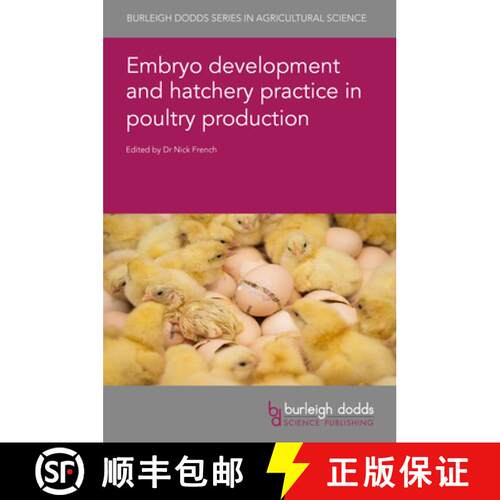【3-4周达】精装 Embryo Development and Hatchery Practice in Poultry Production [9781801462525]