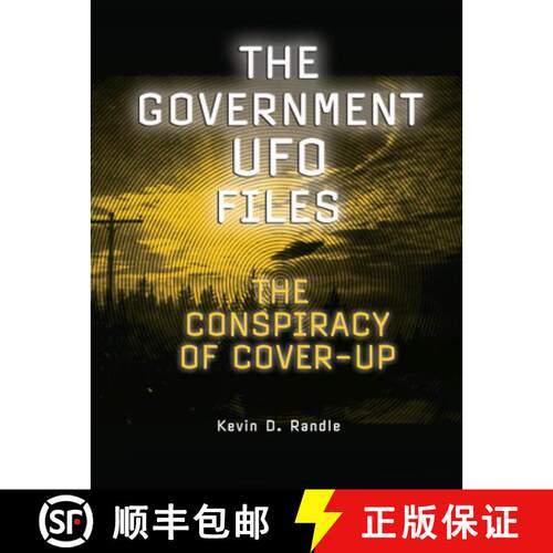 【3-4周达】The Government UFO Files : The Conspiracy of Cover-Up [9781578594771]
