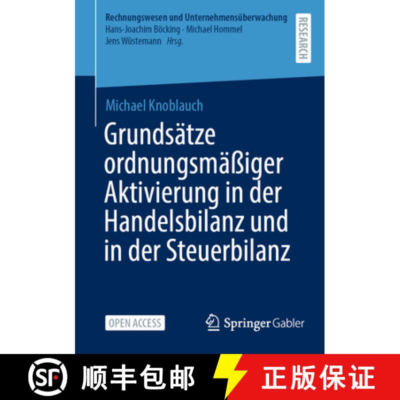 【3-4周达】Grundsätze Ordnungsmäßiger Aktivierung in Der Handelsbilanz Und in Der Steuerbilanz [9783658439484]