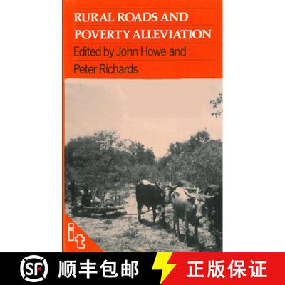 预订 Rural Roads and Poverty Alleviation [9780946688050]