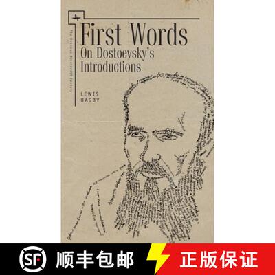 【3-4周达】精装 First Words (ENG) : On Dostoevsky's Introductions [9781618114822]
