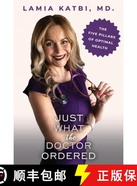 预订 Just What the Doctor Ordered: The Five Pillars of Optimal Health [9798986863801]