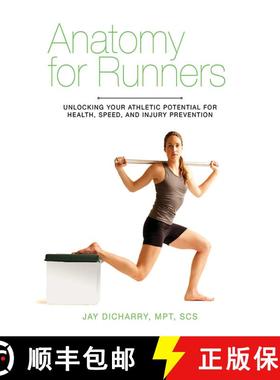 【3-4周达】Anatomy for Runners: Unlocking Your Athletic Potential for Health, Speed, and Injury Preve... [9781620871591]