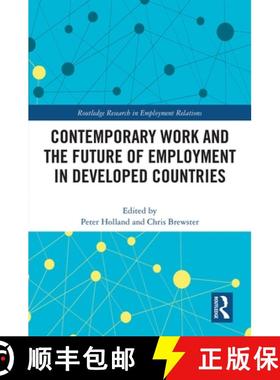 【3-4周达】Contemporary Work and the Future of Employment in Developed Countries [9781138490635]
