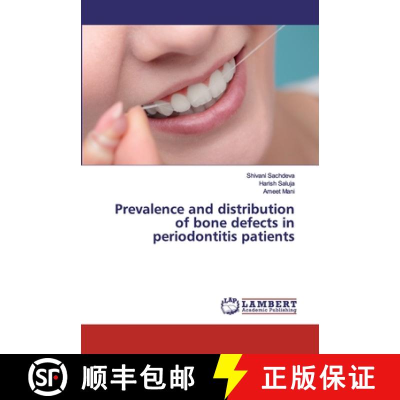 预订 Prevalence and distribution of bone defects in periodontitis patients [9786200296153]
