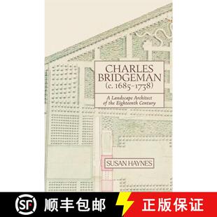 Bridgeman Charles Eighteenth 9781837651177 the C.1685 4周达 Architect Landscape 1738 Century
