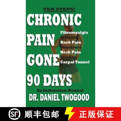 【3-4周达】Chronic Pain Gone 90 Days [9780999859001]