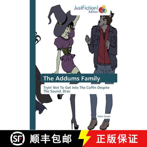 【3-4周达】The Addums Family: Tryin' Not To Get Into The Coffin Despite The Sound, Drac (Aufl.) [9786200112750]