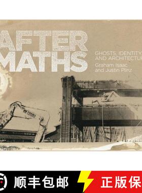 预订 Aftermaths: Ghosts, Identity and Architecture [9780578924106]
