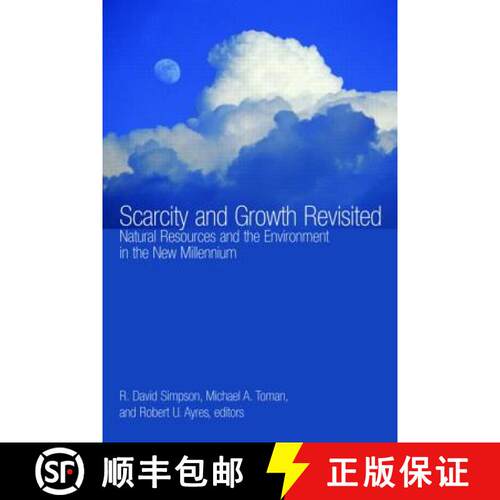 【3-4周达】精装 Scarcity and Growth Revisited : Natural Resources and the Environment in the New Mill... [9781933115108]