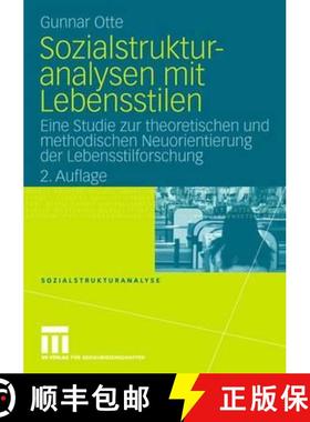 【3-4周达】Sozialstrukturanalysen Mit Lebensstilen : Eine Studie Zur Theoretischen Und Methodischen N... [9783531162560]