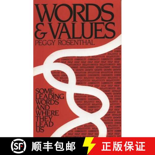 【3-4周达】Words and Values : Some Leading Words and Where They Lead Us [9780761831020]