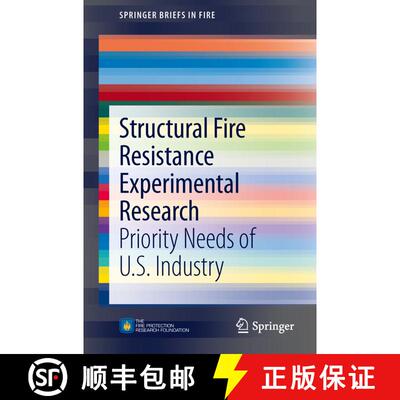 【3-4周达】Structural Fire Resistance Experimental Research: Priority Needs of U.S. Industry [9781461481119]