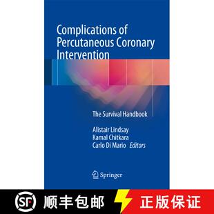 【3-4周达】精装 Complications of Percutaneous Coronary Intervention: The Survival Handbook [9781447149583]