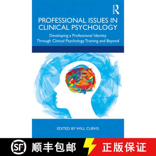 【3-4周达】Professional Issues in Clinical Psychology: Developing a Professional Identity Through Cli... [9781138482982]