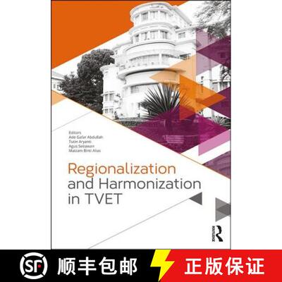 【3-4周达】精装 Regionalization and Harmonization in TVET: Proceedings of the 4th UPI International C... [9781138054196]